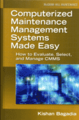 Computerized Maintenance Management Systems Made Easy